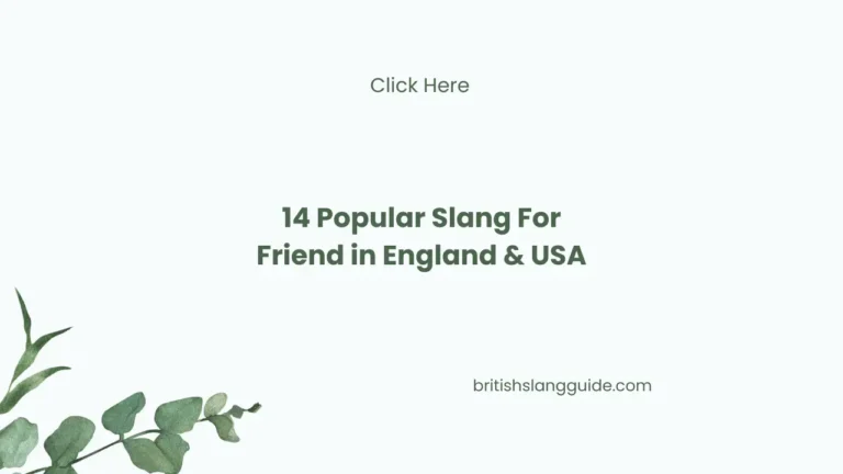 Slang For Friend In England