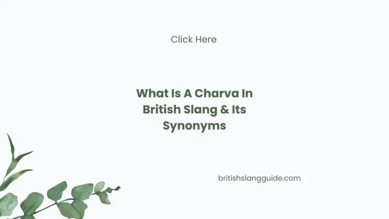 What Is A Charva In British Slang